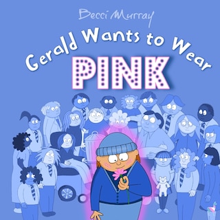Front cover_Gerald Wants to Wear Pink