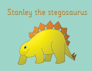 Front cover_Stanley the stegosaurus