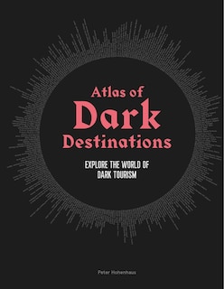 Front cover_Atlas of Dark Destinations
