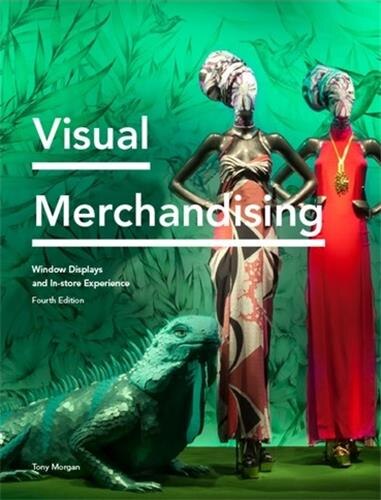 Visual Merchandising: Window Displays And In-store Experience