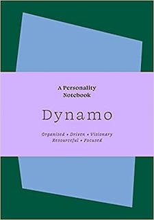 Dynamo: A Personality Notebook