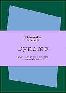 Dynamo: A Personality Notebook by Sanna Balsari-Palsule