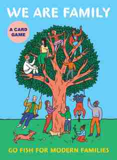 We Are Family: A Go Fish Game for Modern Families by Beth Cox