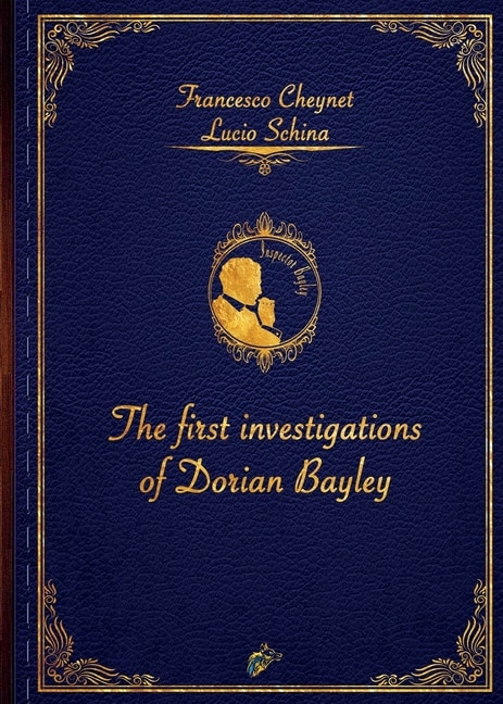 Couverture_The First Investigations Of Dorian Bayley