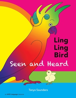 Front cover_Ling Ling Bird Seen And Heard