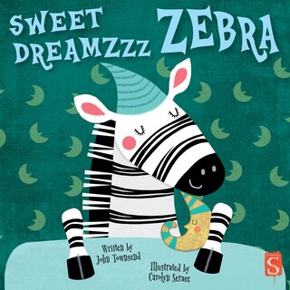 Front cover_Sweet Dreamzzz: Zebra