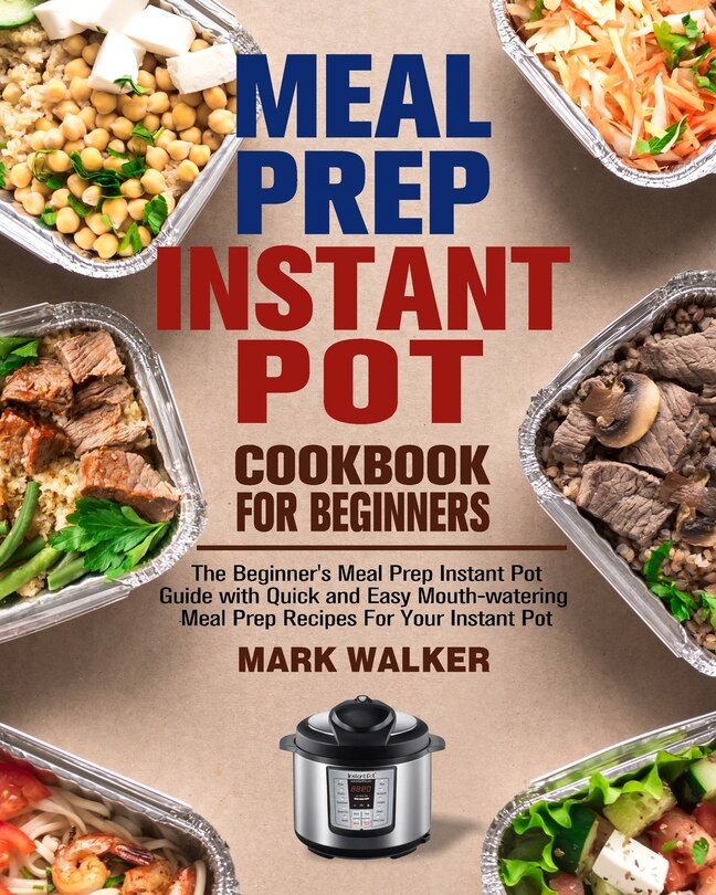 Front cover_Meal Prep Instant Pot Cookbook for Beginners