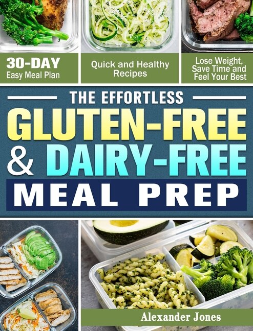 Front cover_The Effortless Gluten-Free & Dairy-Free Meal Prep
