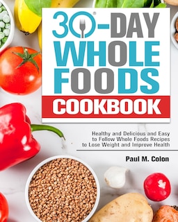 Couverture_30 Days Whole Foods Cookbook