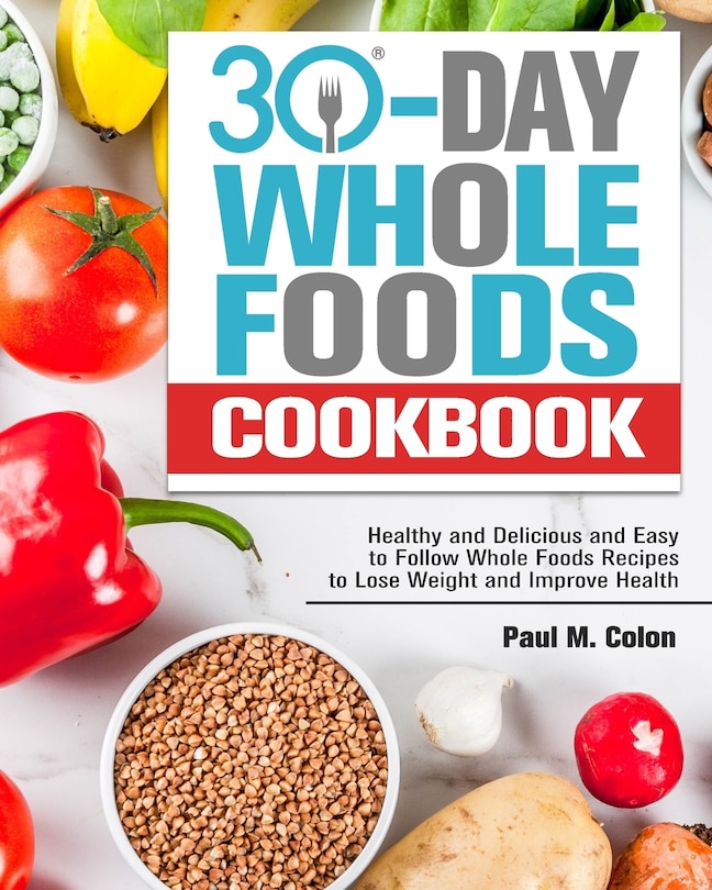 Couverture_30 Days Whole Foods Cookbook
