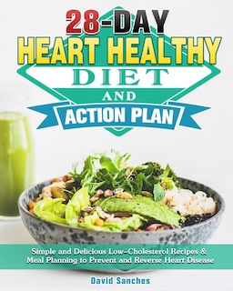 Front cover_28-Day Heart Healthy Diet and Action Plan