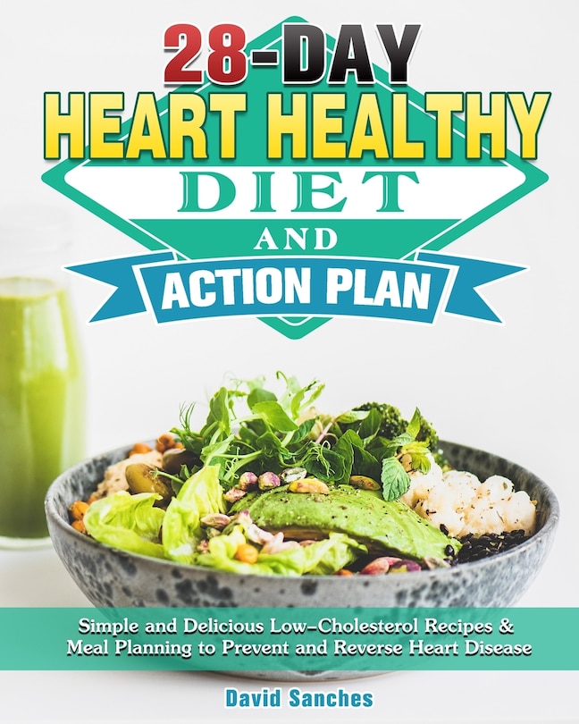 Front cover_28-Day Heart Healthy Diet and Action Plan