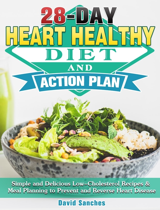 Front cover_28-Day Heart Healthy Diet and Action Plan
