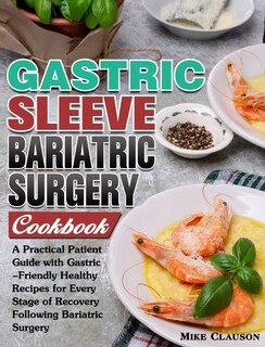 Front cover_Gastric Sleeve Bariatric Surgery Cookbook