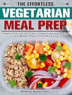 Couverture_The Effortless Vegetarian Meal Prep