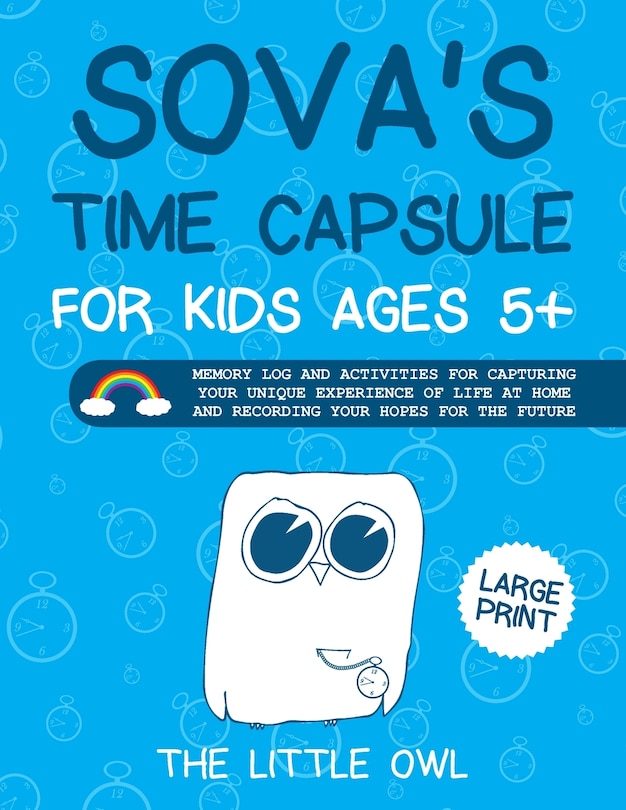 Front cover_Sova's Time Capsule For Kids Ages 5+