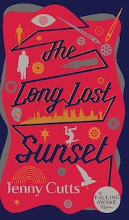 Front cover_The Long Lost Sunset