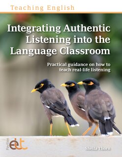 Front cover_Integrating Authentic Listening into the Language Classroom
