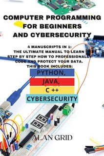 Couverture_Computer Programming for Beginners and Cybersecurity