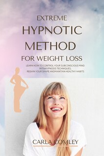 Front cover_Extreme Hypnotic Method for Weight Loss