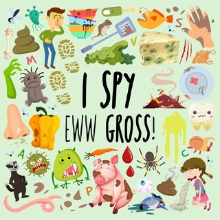 Front cover_I Spy - Eww Gross!