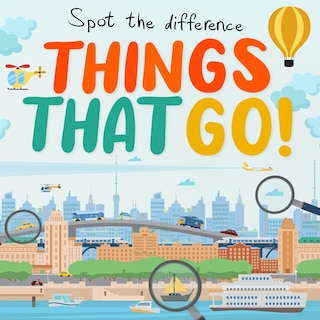 Front cover_Spot the Difference - Things That Go!