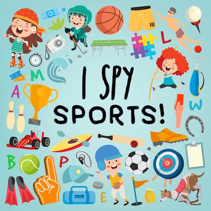 I Spy - Sports!: A Fun Guessing Game for 3-5 Year Olds!