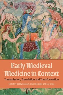 Front cover_Early Medieval Medicine in Context