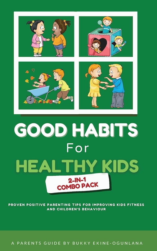 Front cover_Good Habits for Healthy Kids 2-in-1 Combo Pack