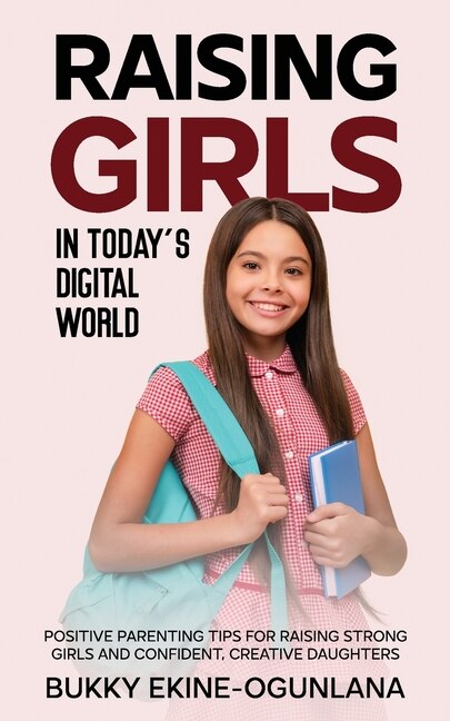 Front cover_Raising Girls in Today's Digital World