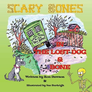 Couverture_Scary Bones in The Lost Dog and Bone