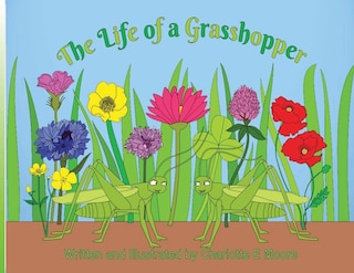 Front cover_The Life of a Grasshopper