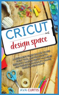 Front cover_Cricut Design Space
