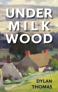 Front cover_Under Milk Wood