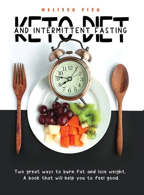 Couverture_Keto Diet And Intermittent Fasting