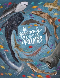 Front cover_The Spectacular Lives of Sharks