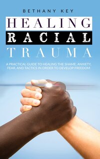 Front cover_Healing Racial Trauma