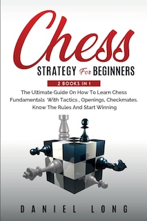 Front cover_Chess Strategy For Beginners