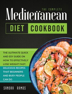 Front cover_The Complete Mediterranean Diet Cookbook