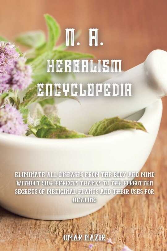 Front cover_N. A. Herbalism Encyclopedia