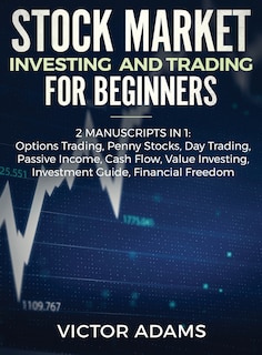 Front cover_Stock Market Investing and Trading for Beginners (2 Manuscripts in 1)