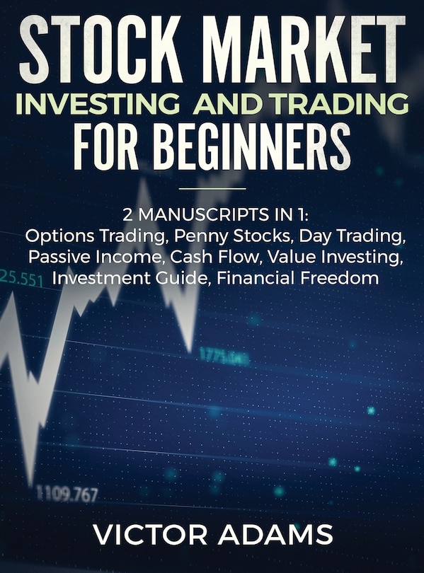 Front cover_Stock Market Investing and Trading for Beginners (2 Manuscripts in 1)