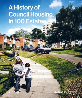Front cover_A History of Council Housing in 100 Estates