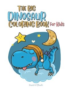 Front cover_The Big Dinosaur Coloring Book For Kids