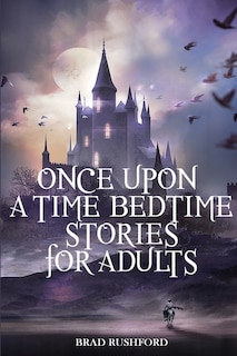 Front cover_Once Upon a Time-Bedtime Stories For Adults