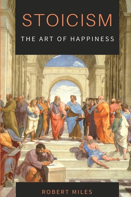 Front cover_Stoicism-The Art of Happiness