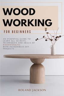 Front cover_Woodworking for Beginners