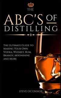 Couverture_The ABC'S of Distilling