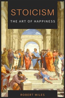 Front cover_Stoicism-The Art of Happiness