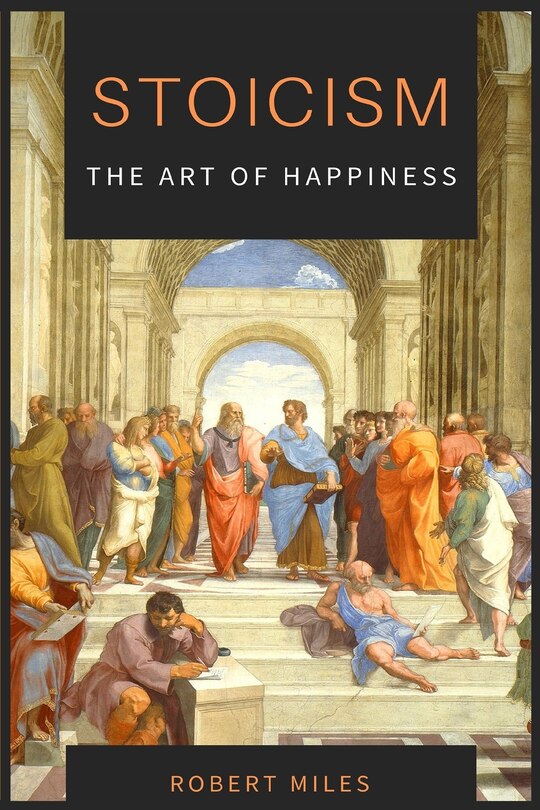 Front cover_Stoicism-The Art of Happiness